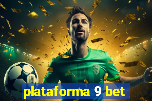 plataforma 9 bet